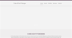 Desktop Screenshot of cakeandeatitdesigns.com